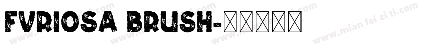 fvriosa brush字体转换